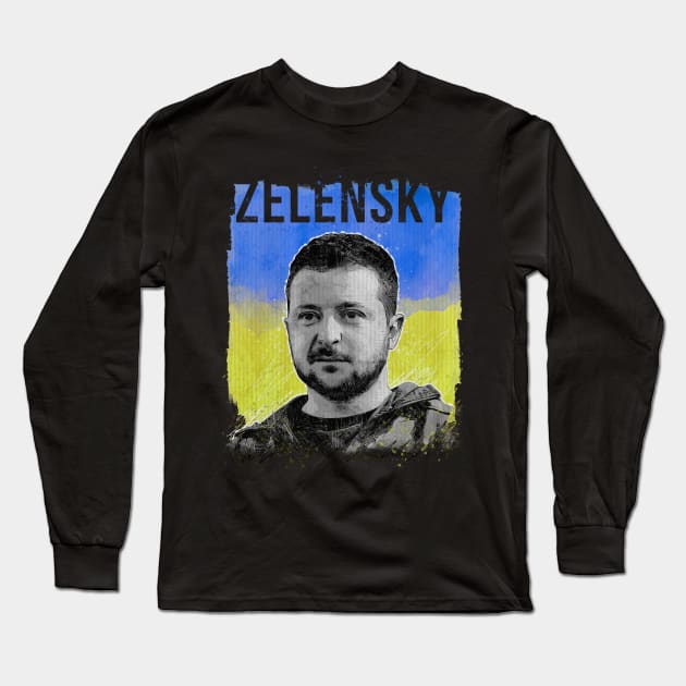 Zelensky Ukraine Long Sleeve T-Shirt by YuriySmith